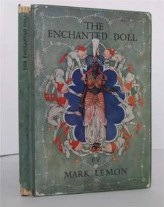 1915, The Enchanted Doll, Fairy Tale, by Mark Lemon, Illustrated by P. Woodroffe - Picture 1 of 5