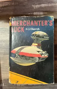 T8 - Vintage 1982 HC/DJ BCE SCI-FI - "Merchanter's Luck" by C. J. Cherryh - Picture 1 of 1