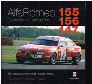 ALFA ROMEO 147 155 156 COMPETITION TOURING CARS DEVELOPMENT & RACE HISTORY BOOK - Picture 1 of 1