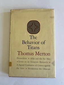 Thomas Merton / THE BEHAVIOR OF TITANS, 1961, hardcover, Catholic Literature - Picture 1 of 13