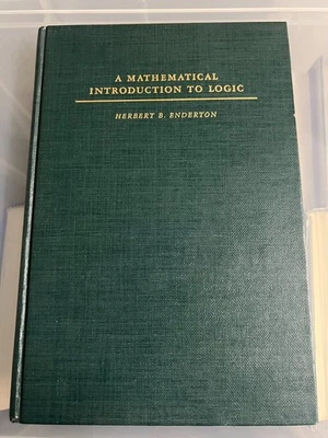 A MATHEMATICAL INTRODUCTION TO LOGIC - HERBERT B ENDERTON - HARDCOVER - Image 1 of 2