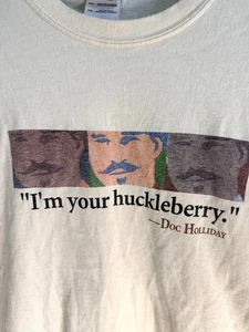 Doc Holliday T Shirt Mens XL Val Kilmer I'm Your Huckleberry - Picture 1 of 4