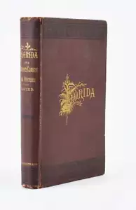 Riemen. Florida: Landschaft, Klima und Geschichte. 1876. Erstausgabe. - Bild 1 von 4
