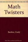Math Twisters, Barden, Cindy