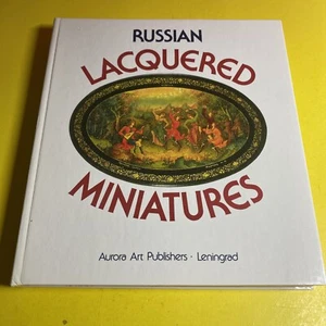 Art History: Russian Lacquered Miniatures / Aurora Art Publishers BG - Picture 1 of 12