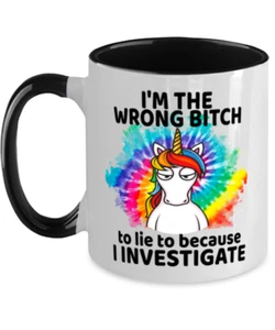 Lustige EINHORN-Tasse, ich bin der falsche Bitch zu lügen, weil ich investigiere, schwarze Tasse - Bild 1 von 2