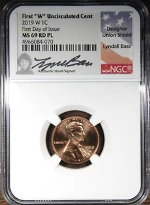 2019-W Lincoln Cent NGC MS69 RD PL Singed Lyndall Bass - Picture 1 of 2