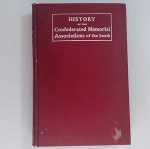 History of the Confederated Memorial Associations of the South 1904 Vtg HC  - Picture 1 of 8