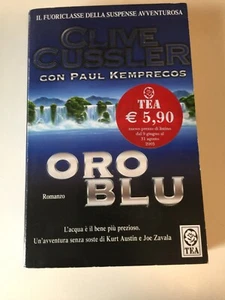 CLIVE CUSSLER CON PAUL KERPENCOS ORO BLU TEA 2003 - Foto 1 di 2