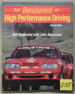 High Performance Driving signed by Bob Bondurant softbound 139 pages 1982 - Picture 1 of 4
