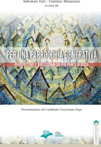 9788873672555 Per una parrocchia generativa. prospettive e rifle...unti di vista - Bild 1 von 1