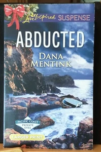 Abducted by Dana Mentink (2016, Mass Market) Large Print Good Condition - Picture 1 of 2