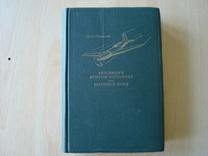 Baughman's Aviation Dictionary and Reference Guide Aero-Thesaurus H. Baughman - Picture 1 of 1