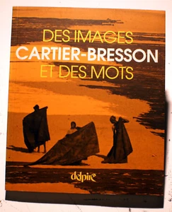 CARTIER-BRESSON/DES IMAGES ET DES MOTS/ED DELPIRE/2004+CD PHOTOS - Picture 1 of 1
