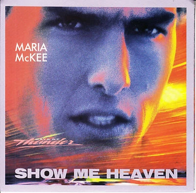 MARIA McKEE Show Me Heaven PICTURE SLEEVE TOM CRUISE - DAYS OF THUNDER 45 record - Image 1 of 3
