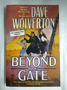 Beyond the Gate by Dave Wolverton (1995, Uncorrected Proof/ARC, PB) - Picture 1 of 6