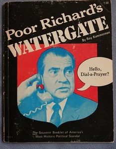 POOR RICHARD'S WATERGATE BY ROY KAMMERMAN 1973 SOFTBOUND HUMOR - Picture 1 of 5