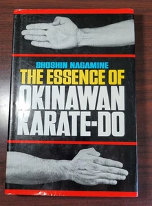 The Essence of Okinawan Karate-Do by Shoshin Nagamine Hardcover 1976 (1987 Copy) - Picture 1 of 10