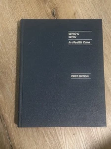 Who's Who in Health Care, 1st ed by Elliot A. Sainer HC 1977, Excellent Cond - Picture 1 of 3