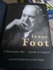 Isaac Foot: A Plymouth Boy by Alison Highet, Michael Foot (Hardback, 2006)