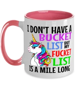 Lustige EINHORN-Tasse, ich habe keine Bucket List, meine F * Raketenliste ist eine Meile lang... - Bild 1 von 2