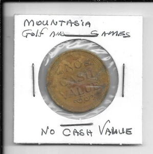 MOUNTASIA GOLF AND GAMES Token, No Cash Value, 1" Diameter - Picture 1 of 2