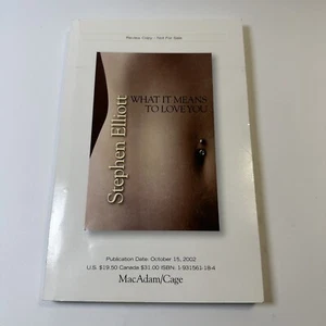 Stephen Elliott / What It Means to Love You 2002 Review Copy Arc Paperback - Bild 1 von 1