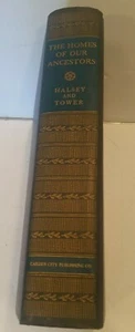 The Homes of Our Ancestors Halsey and Tower 1925 Vintage Book - Picture 1 of 5
