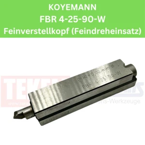 1 x KOYEMANN Feinverstellkopf (Feindreheinsatz) FBR 4-25-90-W (0,02 mm) #2 - Picture 1 of 1