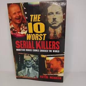 Los 10 peores asesinos en serie: monstruos cuyos crímenes conmocionaron al mundo. V. McQueen - Imagen 1 de 6