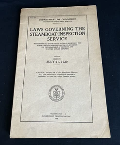 Servizio ispezione battello a vapore vintage Dipartimento di Commercio leggi che governano 1920 1922 - Foto 1 di 7