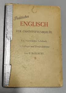 Praktisches Englisch Für Gaststättenberufe, Von E.Boelicke 1938 - Picture 1 of 3
