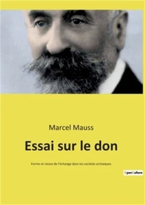 Essai sur le don: Forme et raison de l'�change dans les soci�t�s archa�ques (Pap - Picture 1 of 1
