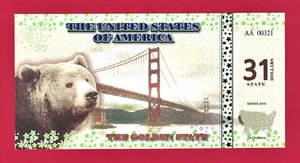 RARE 3-DIGITS LOW SERIAL 31 DOLLARS 2016  CALIFORNIA GOLDEN STATE UNC NOTE, BEAR - Picture 1 of 2
