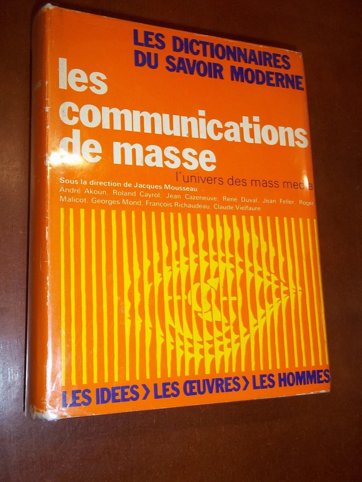 "LA COMMUNICATION DE MASSE. L UNIVERS DES MASS MEDIAS" DIR. J. MOUSSEAU (1973) - Photo 1/1