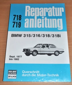 BMW E21 315 316 318 318i 1977 bis 1982 Motor Bremsen Reparaturanleitung B718 - Bild 1 von 1