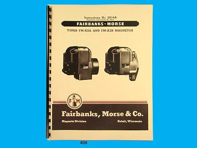 Fairbanks Morse Magneto manual de instruções e peças para pentes FM-X2A e FM-X2B *406 - Imagem 1 de 3