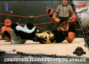 Tarjeta de lucha libre TriStar TNA 2010 Xtreme #41 Dreamer Surrenders to AJ Styles - Imagen 1 de 2