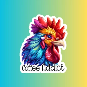 Sarcastic chicken rooster sticker vinyl decal coffee addict funny novelty laptop - Picture 1 of 3