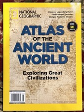 ATLAS OF THE ANCIENT WORLD NATIONAL GEOGRAPHIC 2023 MAGAZINE
