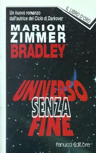 Marion Z BRADLEY Universo Senza Fine Il Libro d'Oro della FS Fanucci 1 Ed 1996 - Foto 1 di 5