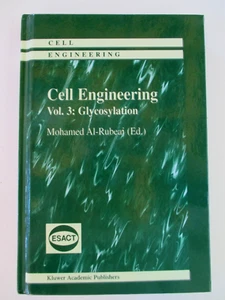 Cell Engineering Vol 3: Glycosylation Mohamed Al-Rubeai - Picture 1 of 6