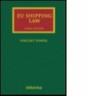 Lloyd's Shipping Law Library: EU Shipping Law by Vincent Power (2018,...
