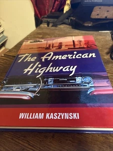 The American Highway: The History and Culture of Roads in the United States - Imagen 1 de 13