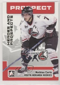 2006-07 ITG Heroes and Prospects Spring Expo /10 Mathieu Carle #191