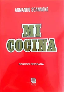 Libro En Fisico Mi Cocina Rojo Edicion Revisada Por Armando Scannone - Picture 1 of 2