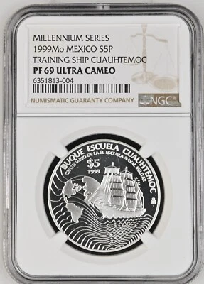 Millennium Series 1999 Mo Mexico S 5 Pesos Training Ship Cuauhtemoc NGC PF 69 UC - Image 1 of 2