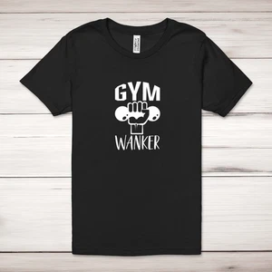 Gym W*nker Adult T-Shirt - Picture 1 of 13