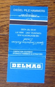 TORONTO, ONTARIO MATCHBOOK COVER: DELMAG HYDRAULIC HAMMERS EMPTY MATCHCOVER -A - Picture 1 of 1