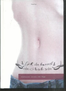 Gott, du kannst ein Arsch sein: Stefanies letzte 296 Tage. MB14 - Imagen 1 de 1